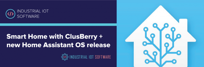 Smart Home with ClusBerry + new Home Assistant OS release